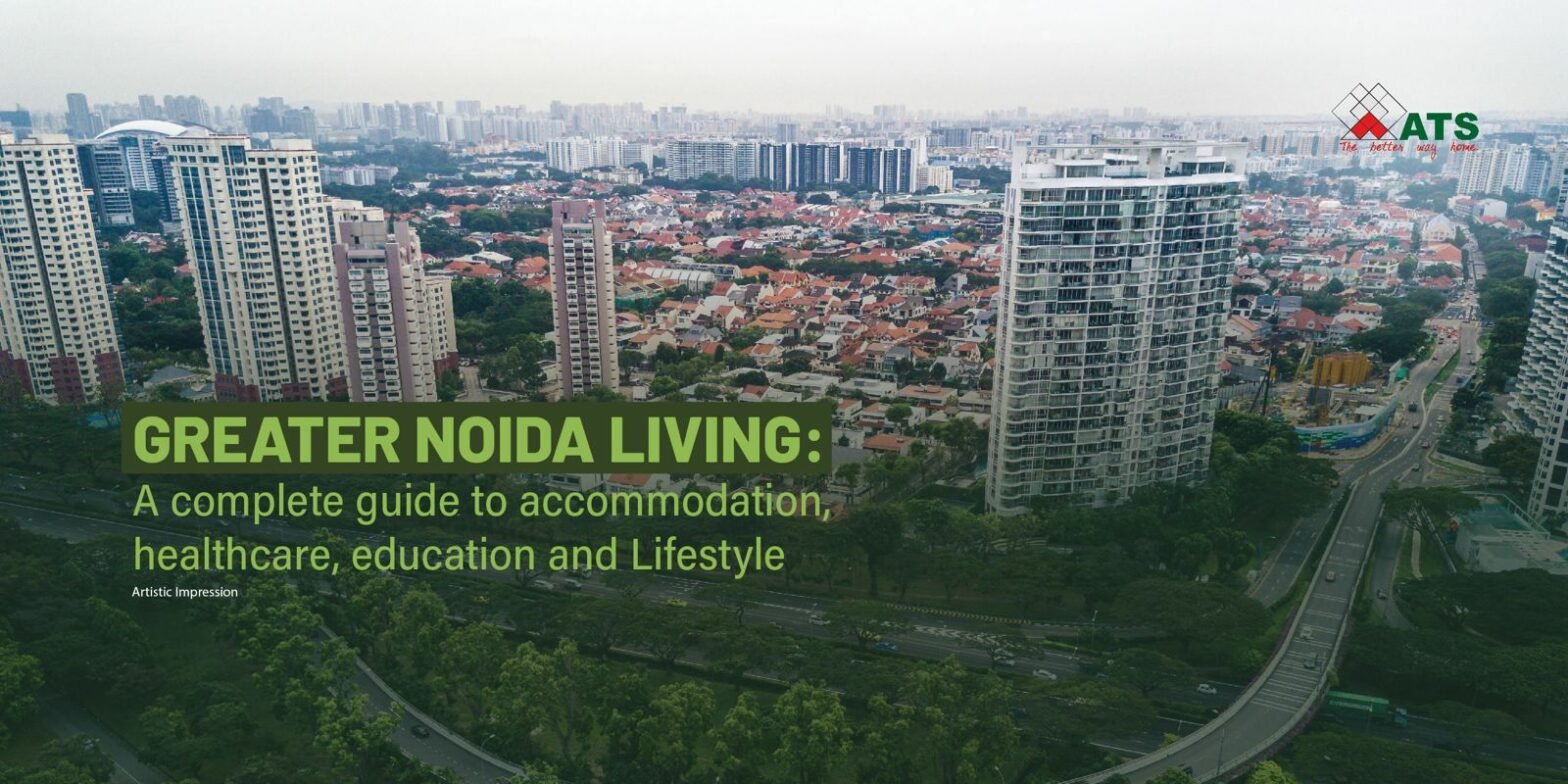 Grater Noida Living